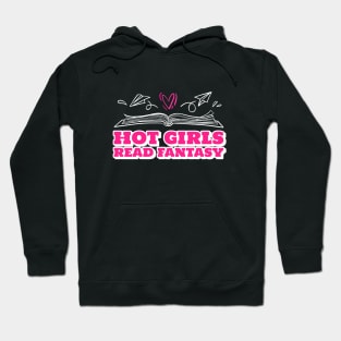 HOT Girls Read Fantasy Hoodie